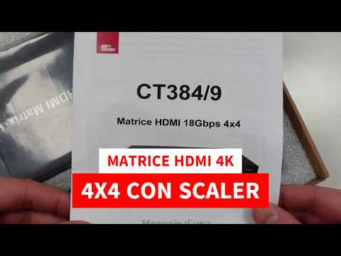 Matrice hdmi 2.0 4 ingressi 4 uscite 4K 60hz con scaler 18 Gbps HDCP 2.2 HDR